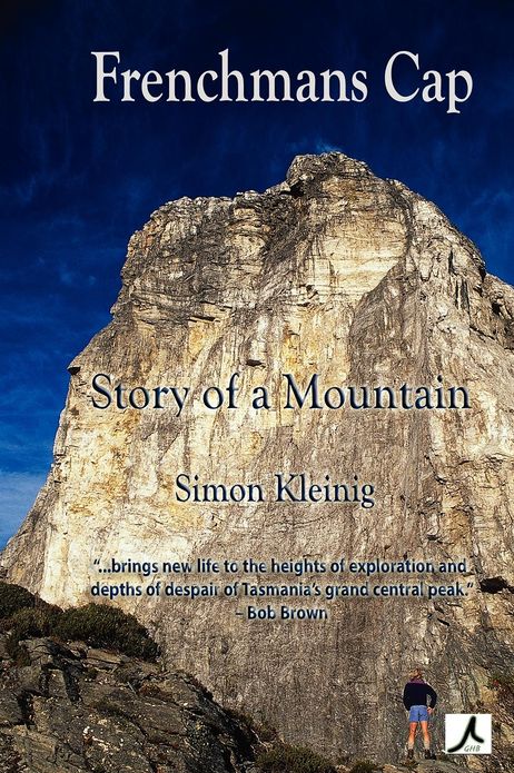 Frenchmans Cap: Story of a Mountain
