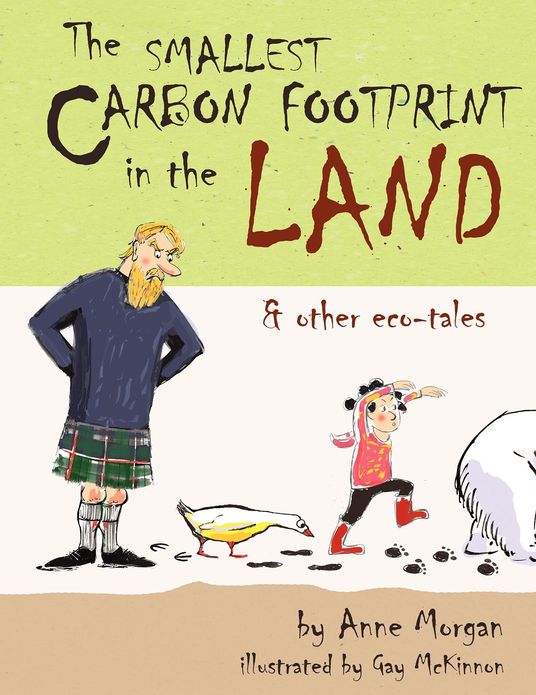 The Smallest Carbon Footprint in the Land & other eco-tales