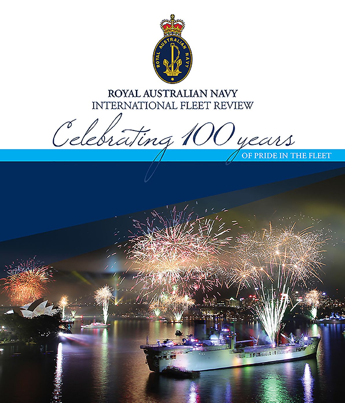 Royal Australian Navy Fleet: Celebrating 100 years of Pride in the Fleet