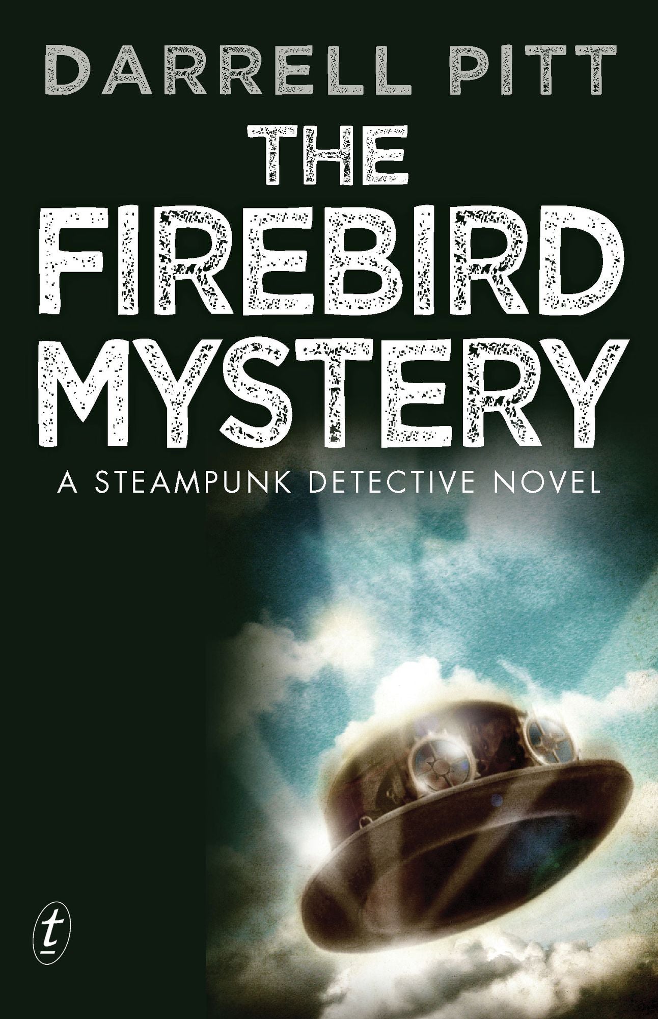 The Firebird Mystery: A Steampunk Detective Novel