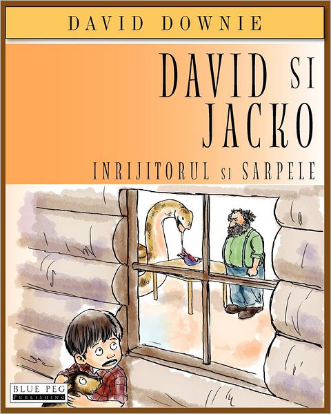 David Si Jacko (Romanian Edition): Inrijitorul Si Sarpele