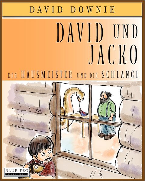 David Und Jacko (German Edition): Der Hausmeister Und Die Schlange