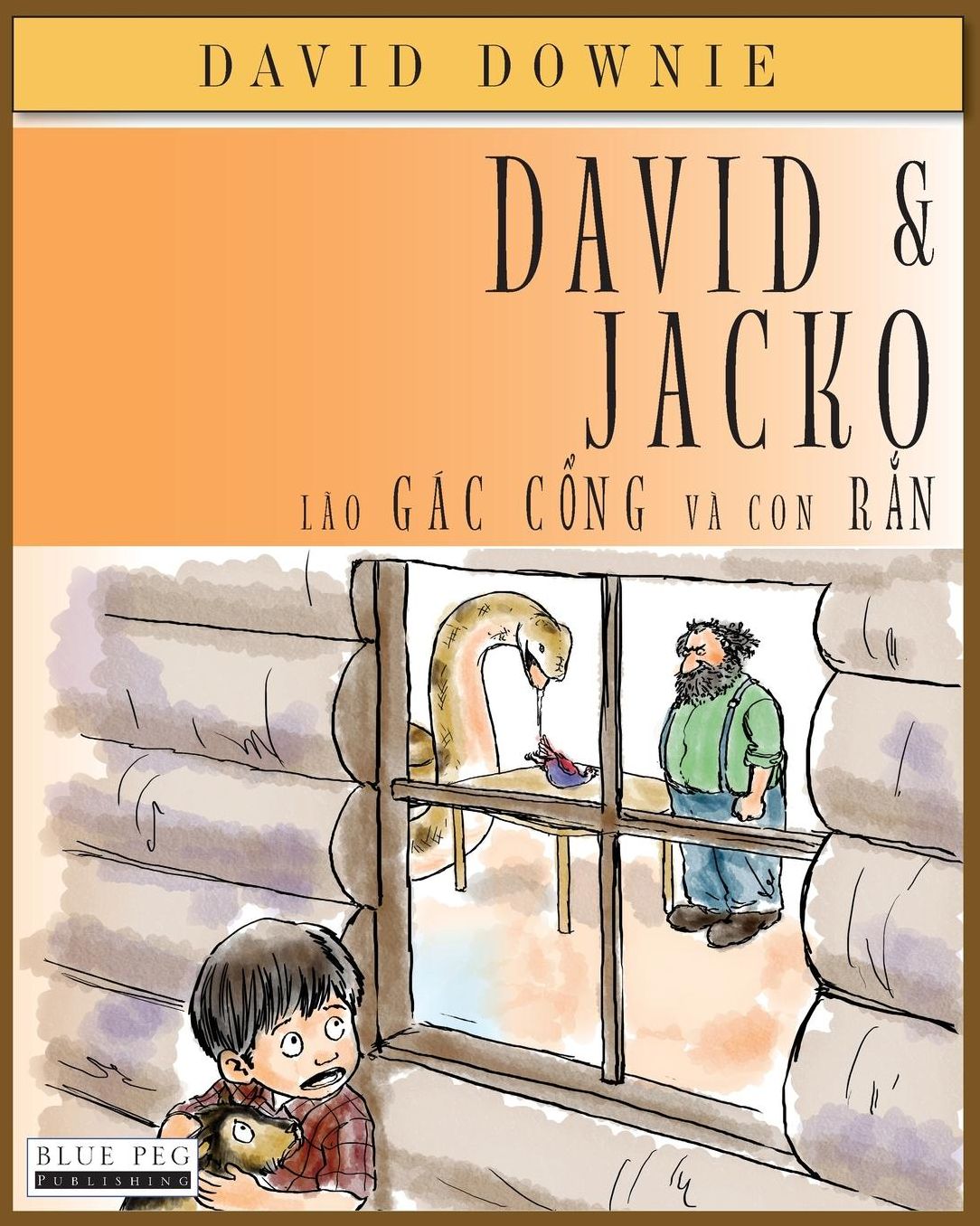David & Jacko: Lao Gac Cong Va Con Ran (Vietnamese Edition)