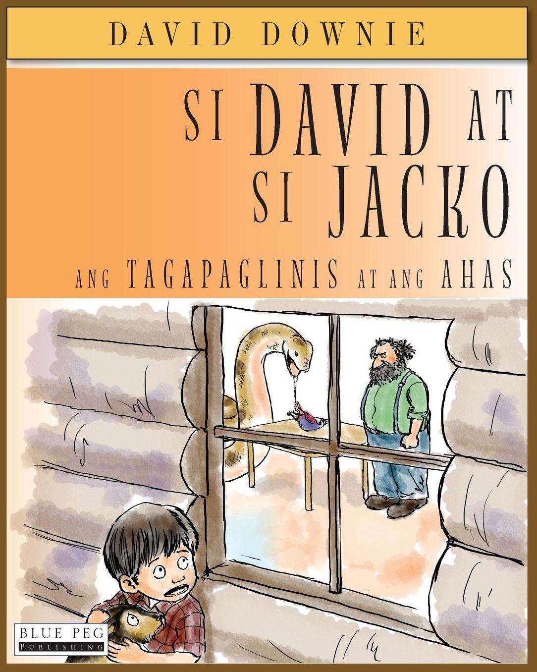 Si David at si Jacko: Ang Tagapaglinis At Ang Ahas (Filipino Edition)