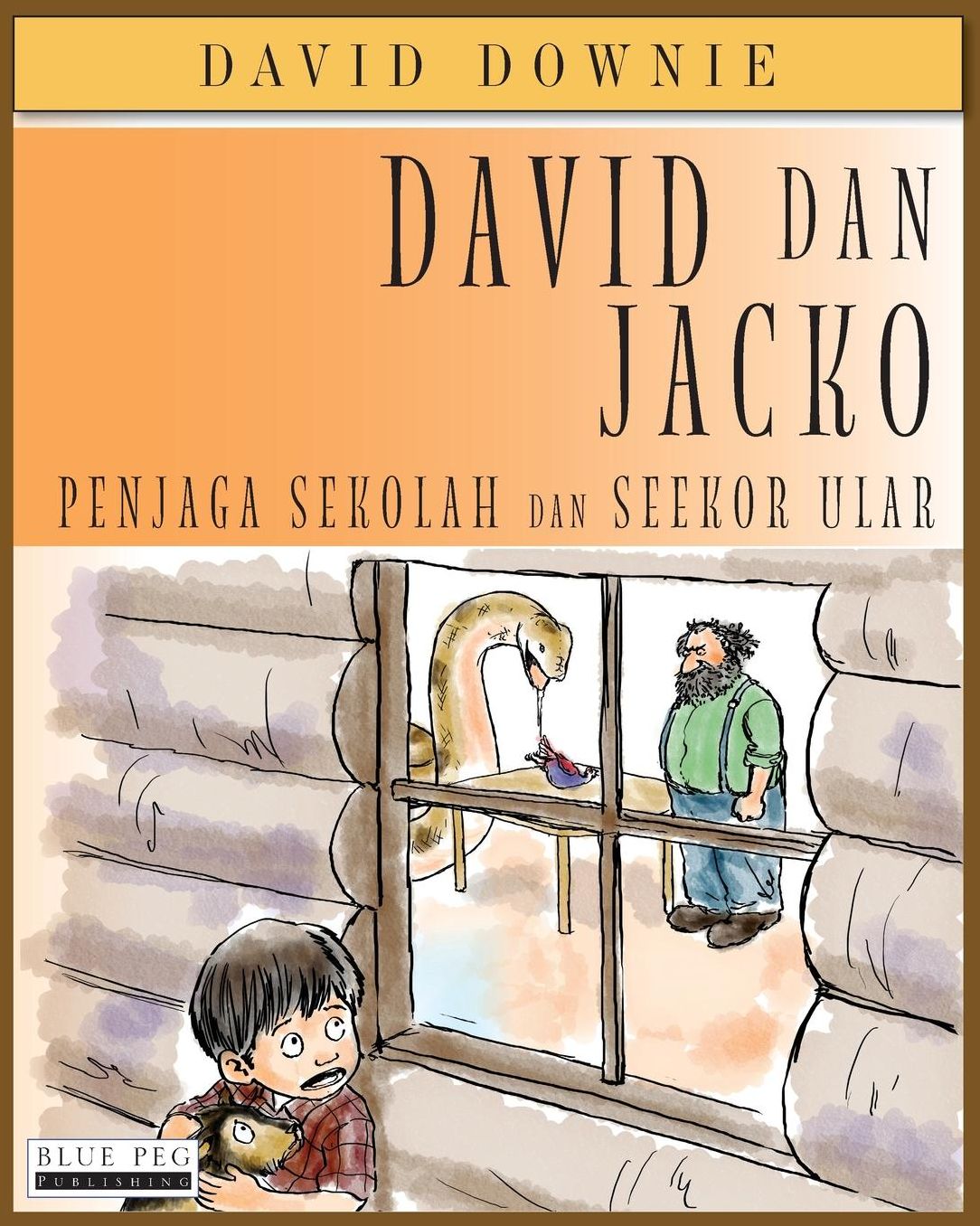 David dan Jacko: Penjaga Sekolah Dan Seekor Ular (Indonesian Edition)