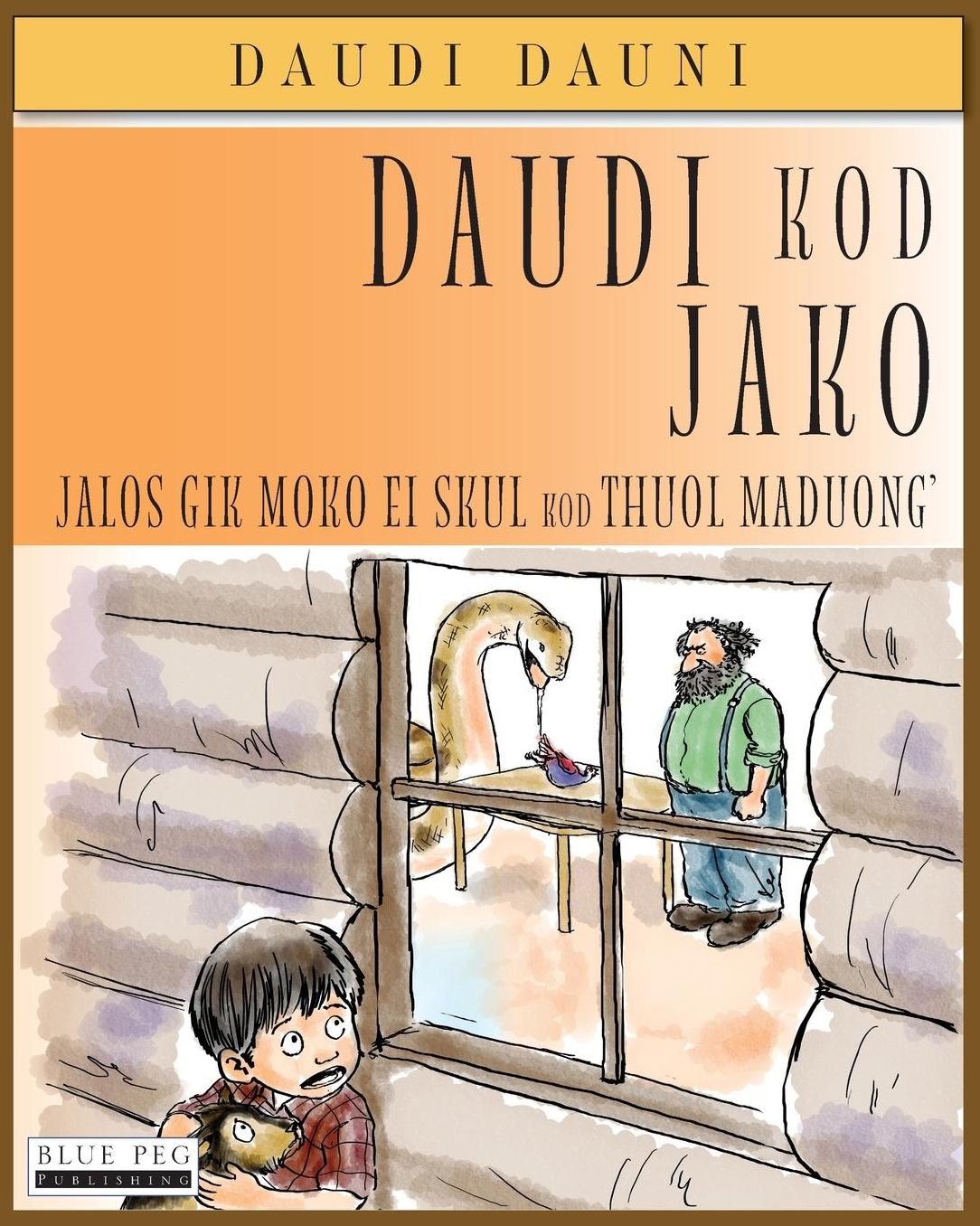 Daudi Kod Jako: Jalos Gik Moko Ei Skul Kod Thuol Maduong' (Luo Edition)