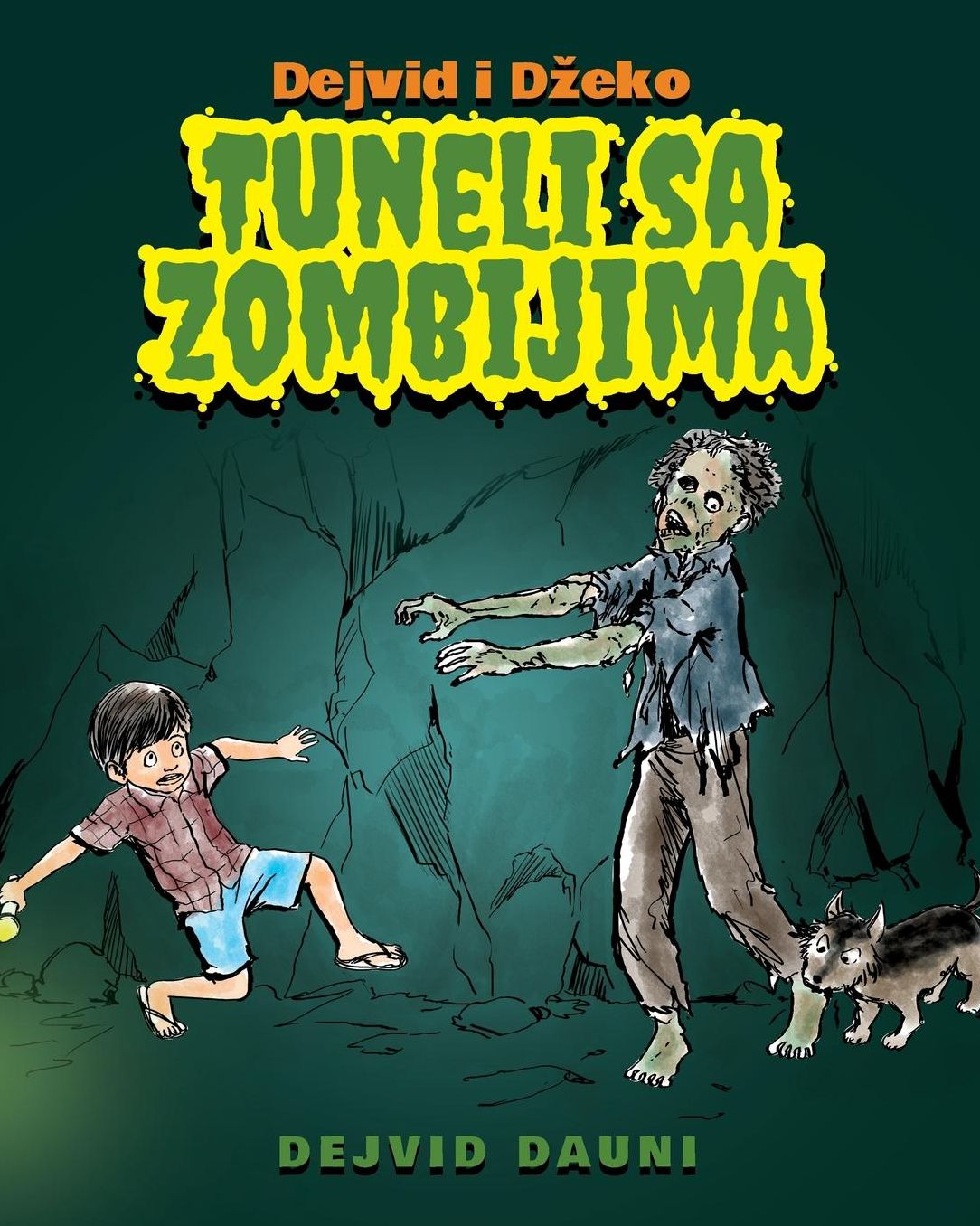 Dejvid i D?eko: Tuneli Sa Zombijima (Serbian Latin Edition)