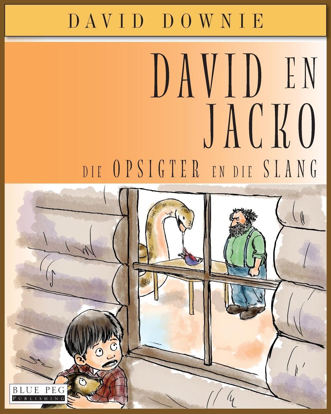 David en Jacko: Die Opsigter en Die Slang (Afrikaans Edition)