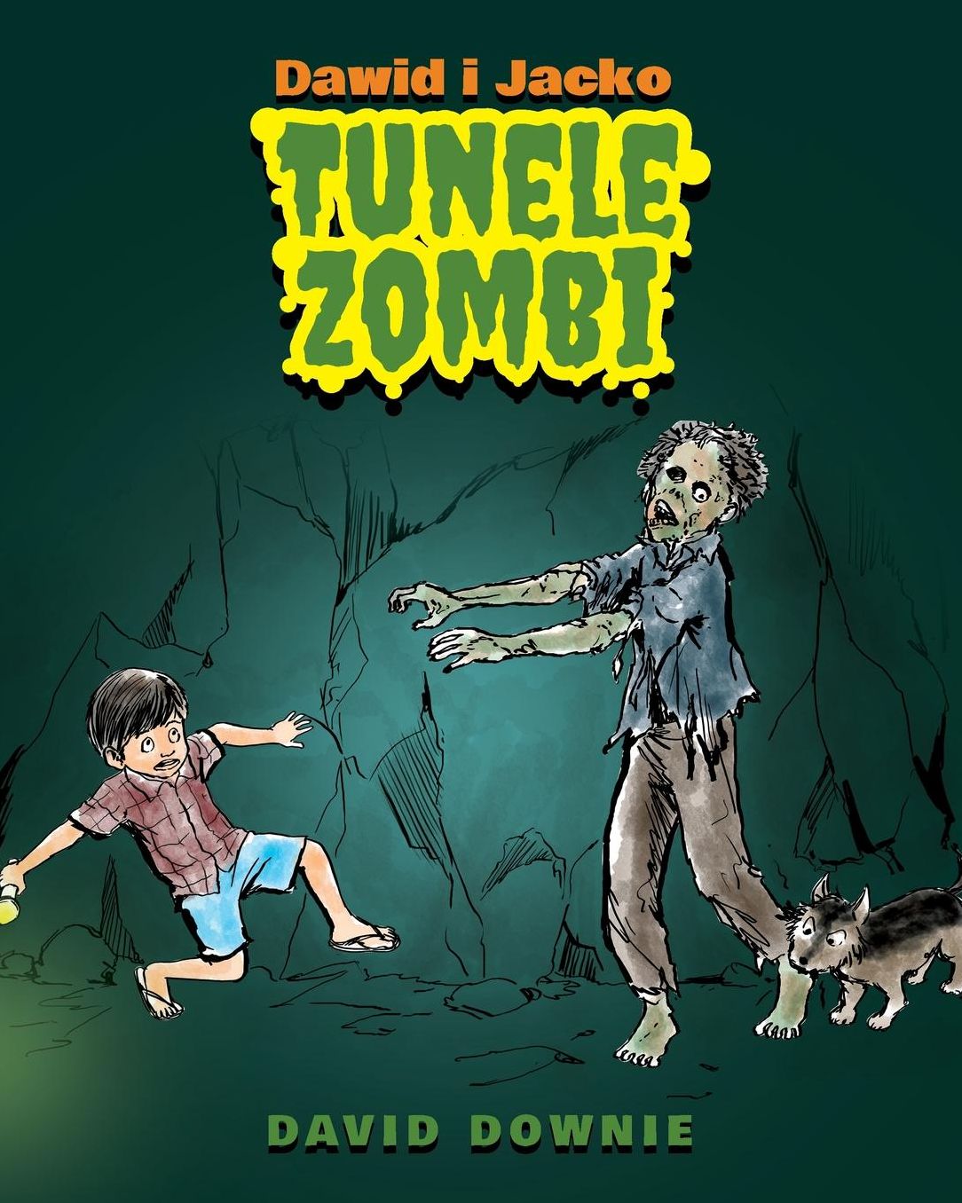 Dawid i Jacko: Tunele Zombi (Polish Edition)
