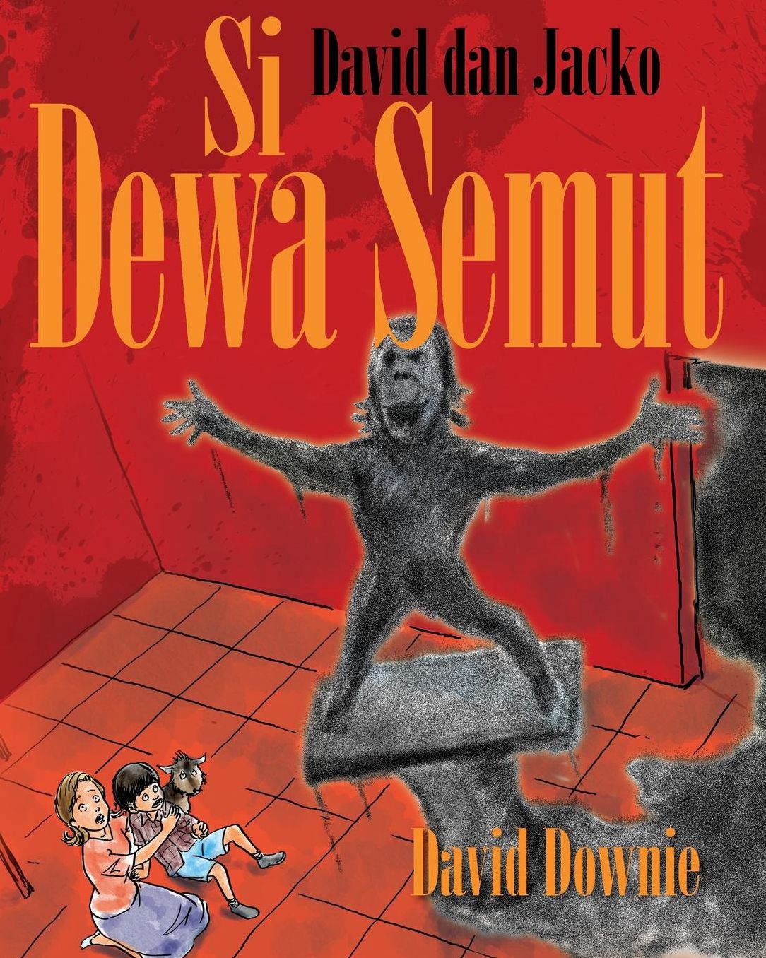 David dan Jacko: Si Dewa Semut (Indonesian Edition)
