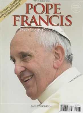 Pope Francis: Two Years of Change