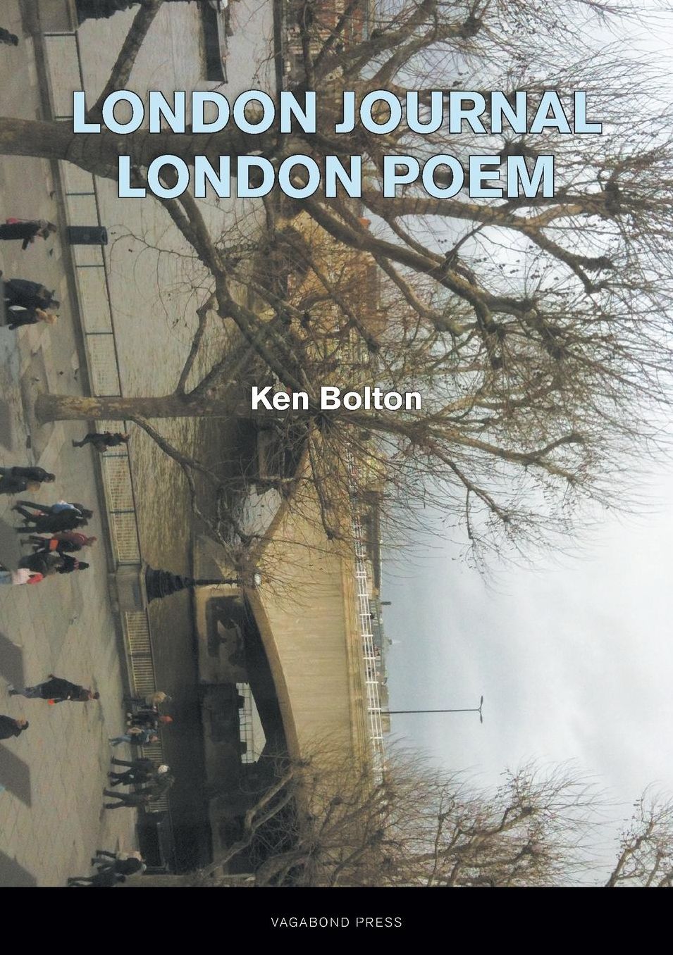 London Journal London Poem