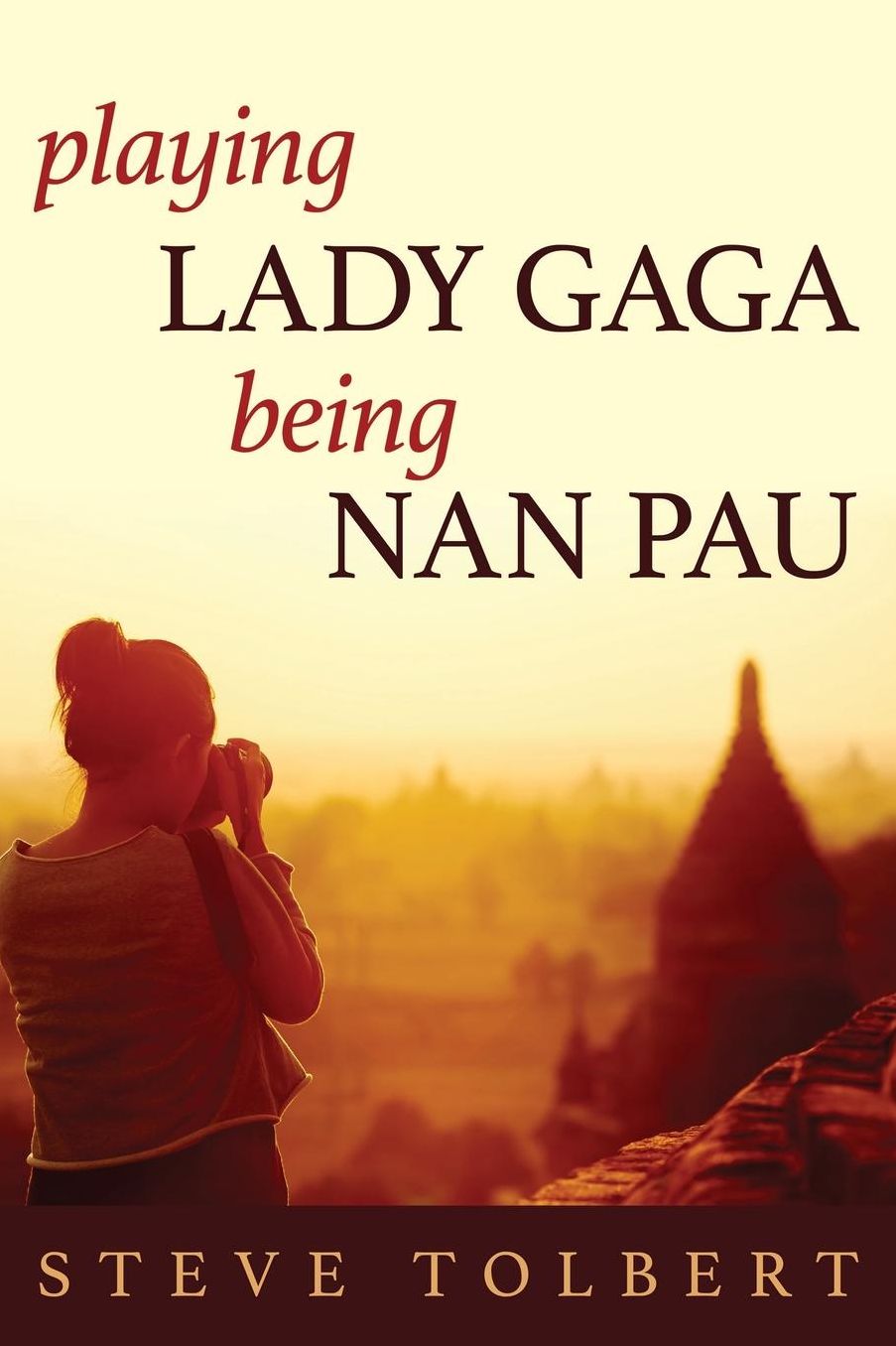 Playing Lada Gaga, Being Nan Pau