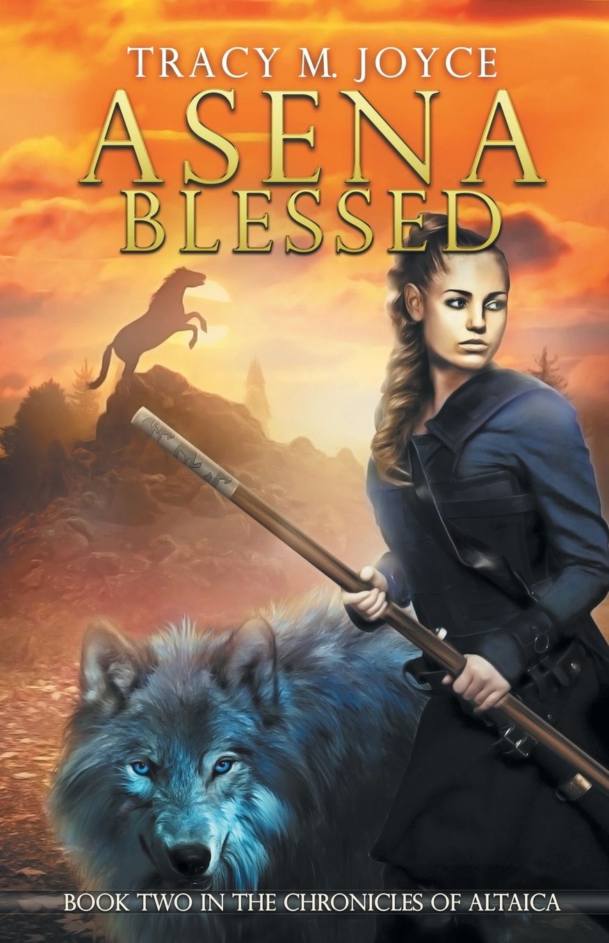 Asena Blessed (Book Two in the Chronicles of Altaica)