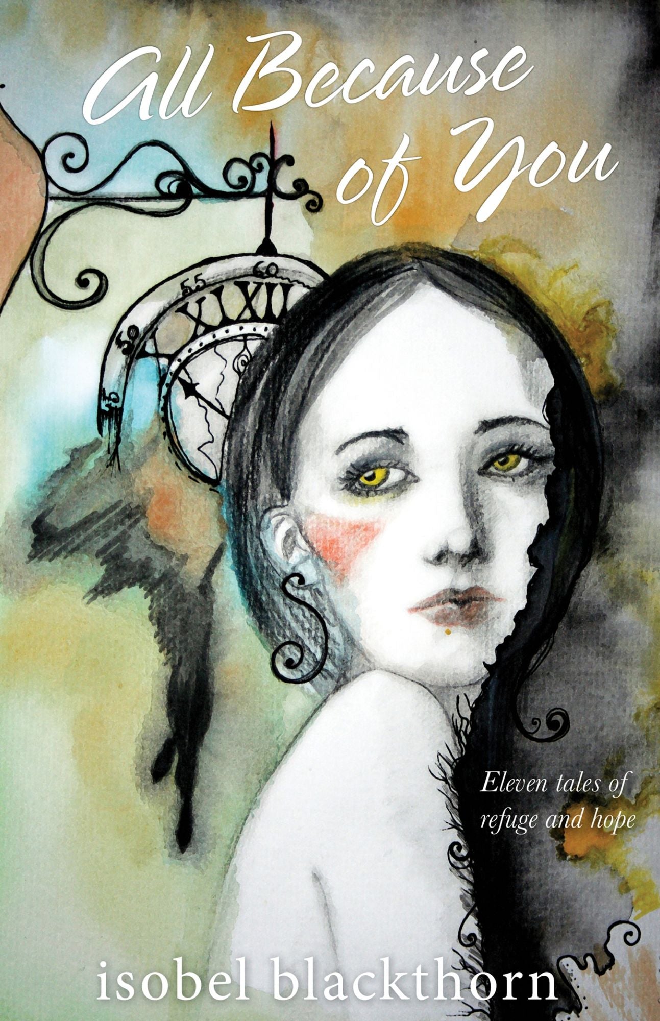 All Because of You: Eleven tales of refuge and hope