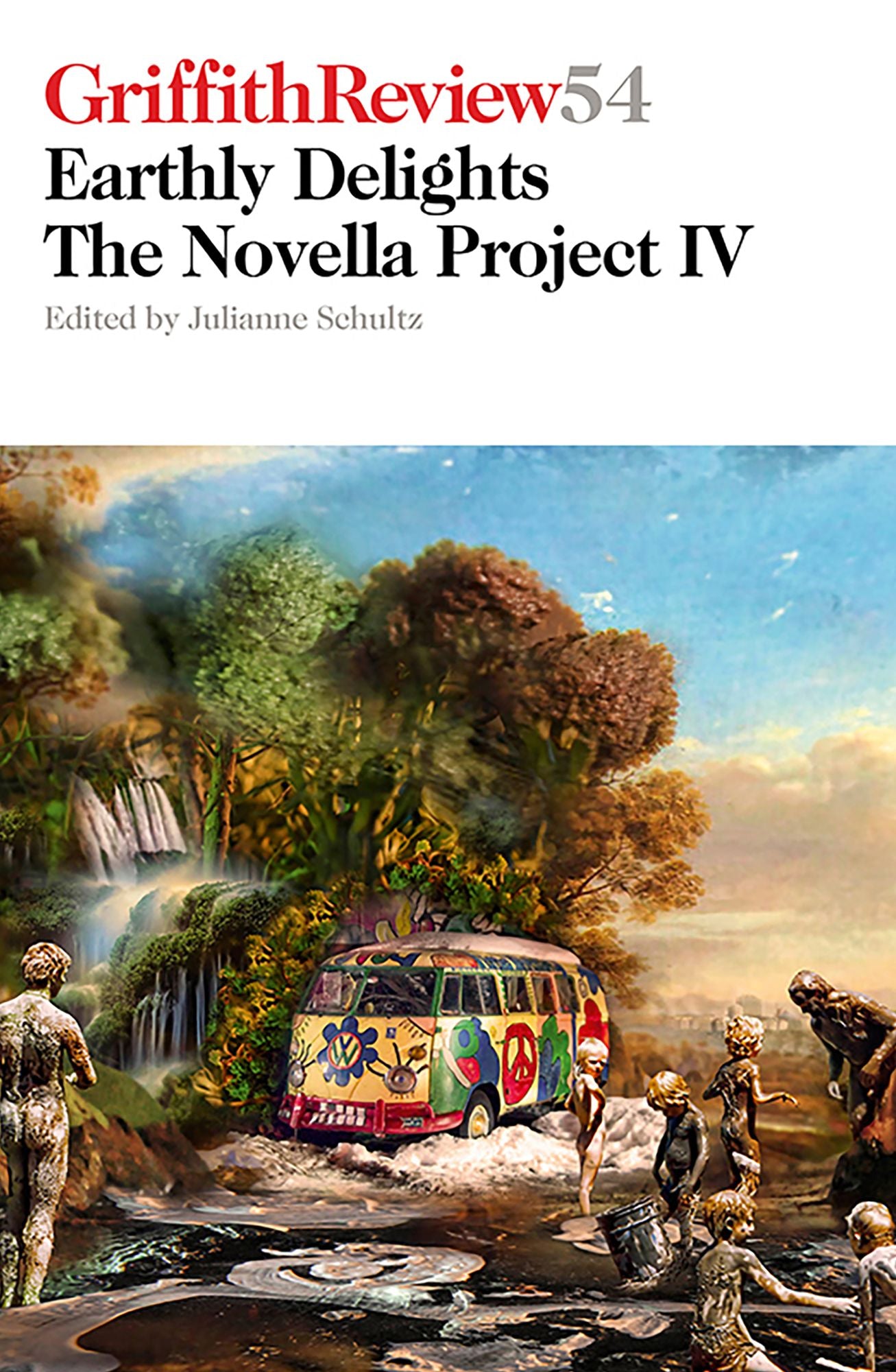 Griffith Review 54: The Novella Project IV: Earthly Delights