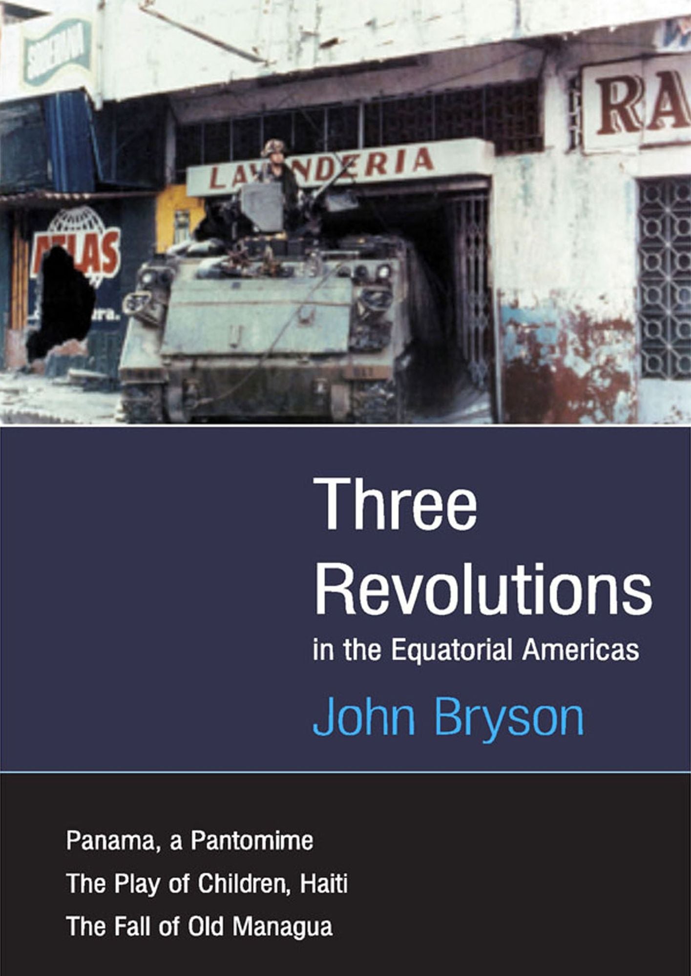 Three Revolutions : in the Equatorial Americas