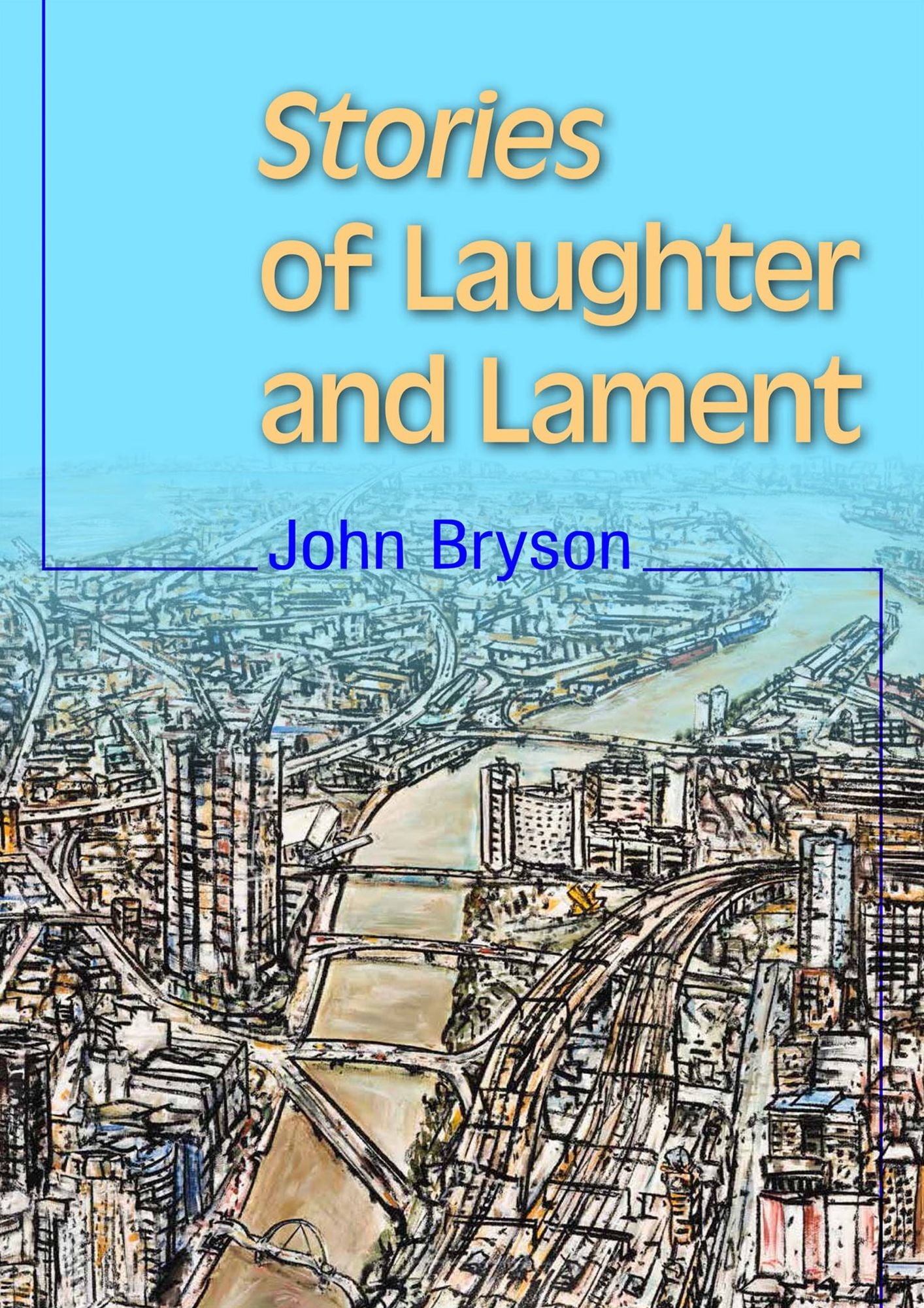 Stories of Laughter and Lament
