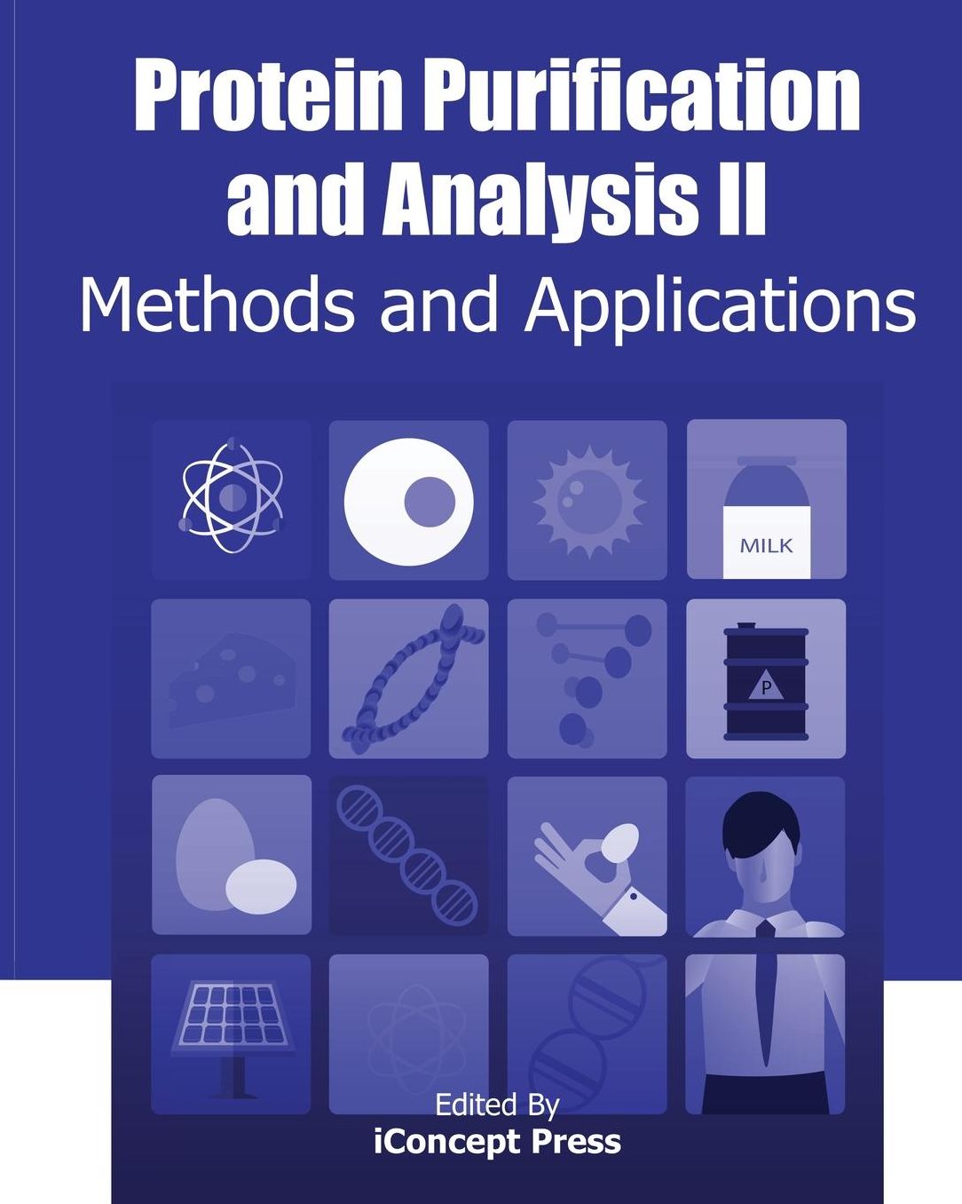 Protein Purification and Analysis II: Methods and Applications