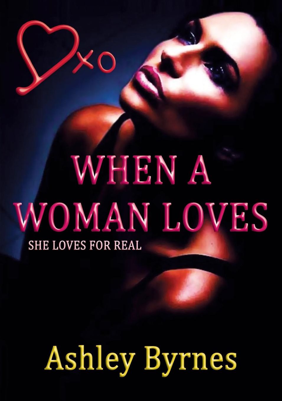 When A Woman Loves - She Loves For Real