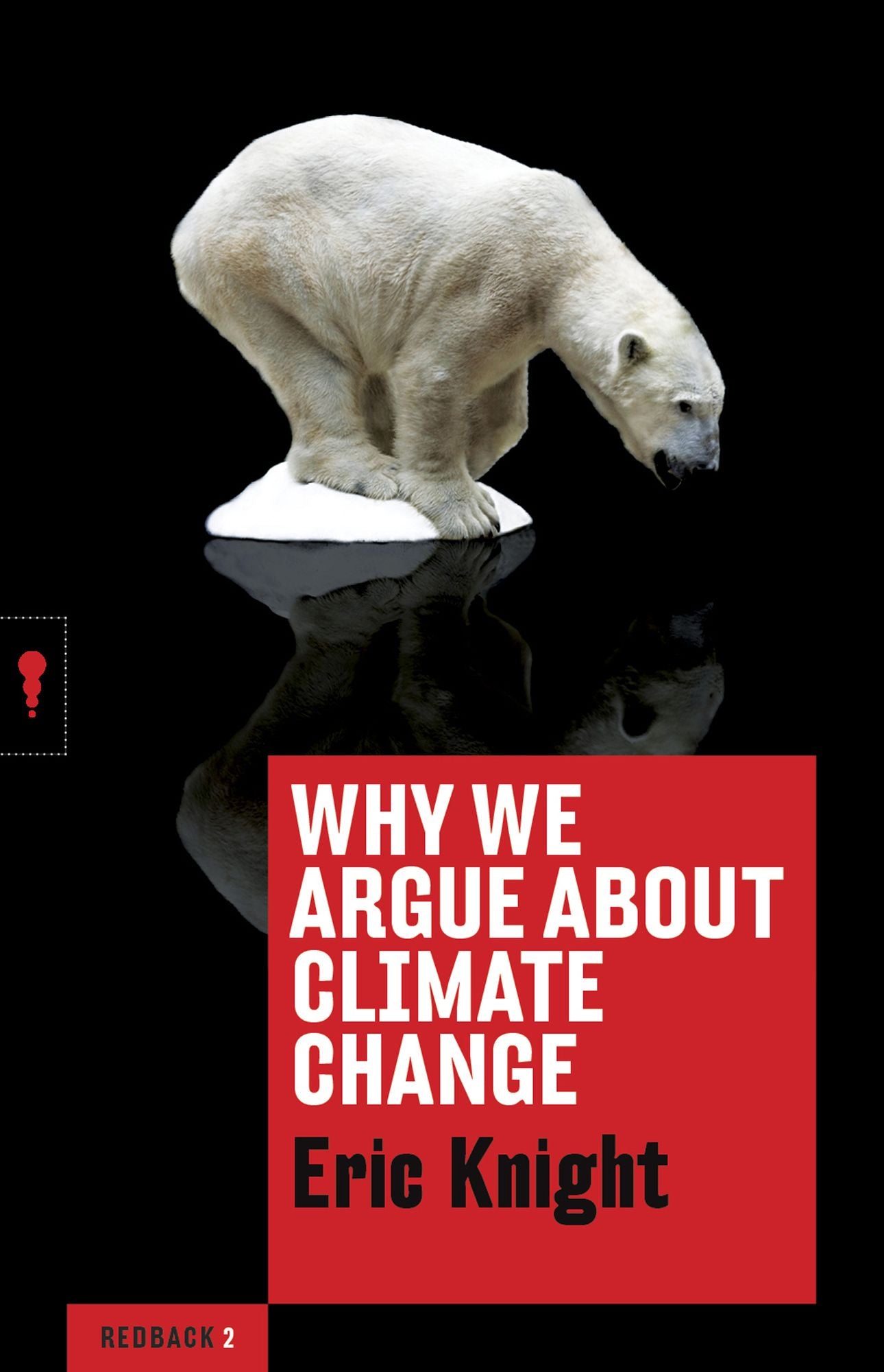 Why We Argue About Climate Change
