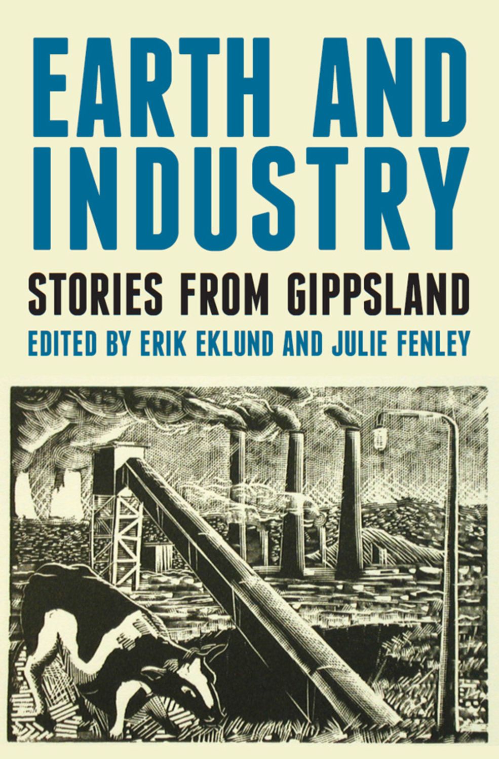 Earth and Industry: Stories from Gippsland