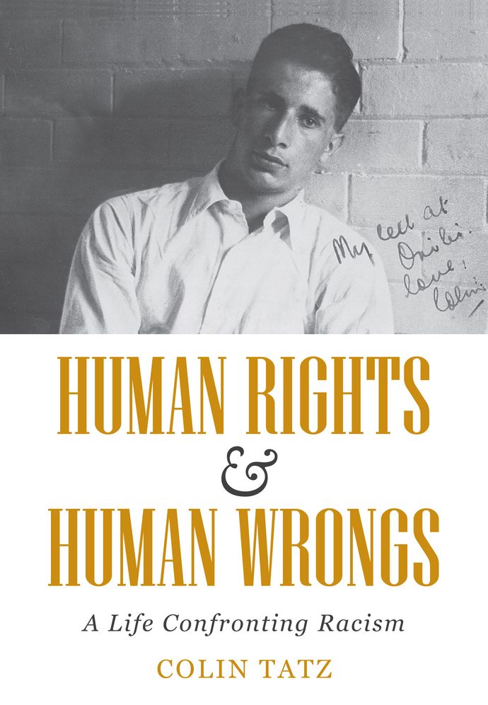 Human Rights and Human Wrongs: A Life Confronting Racism