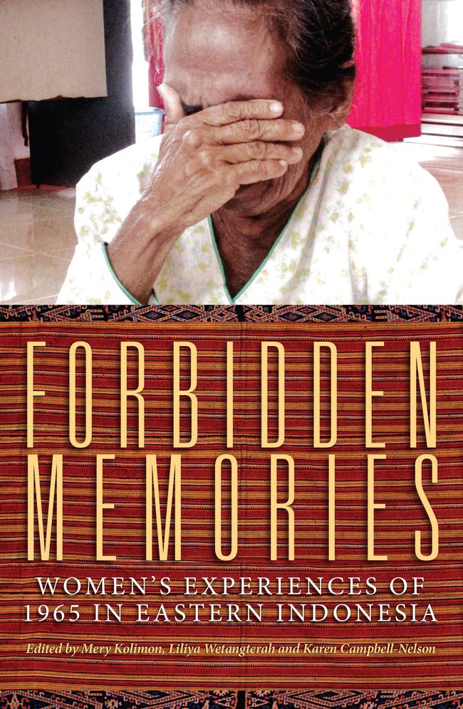 Forbidden Memories: Women's experiences of 1965 in Eastern Indonesia