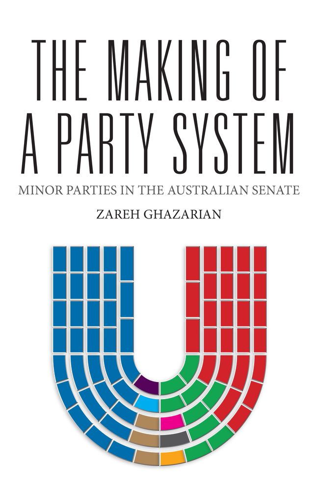 The Making of a Party System: Minor Parties in the Australian Senate