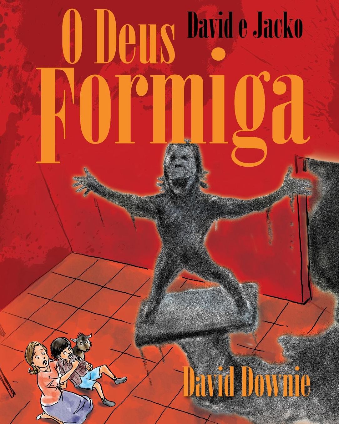 David e Jacko: O Deus Formiga (Galician Edition)