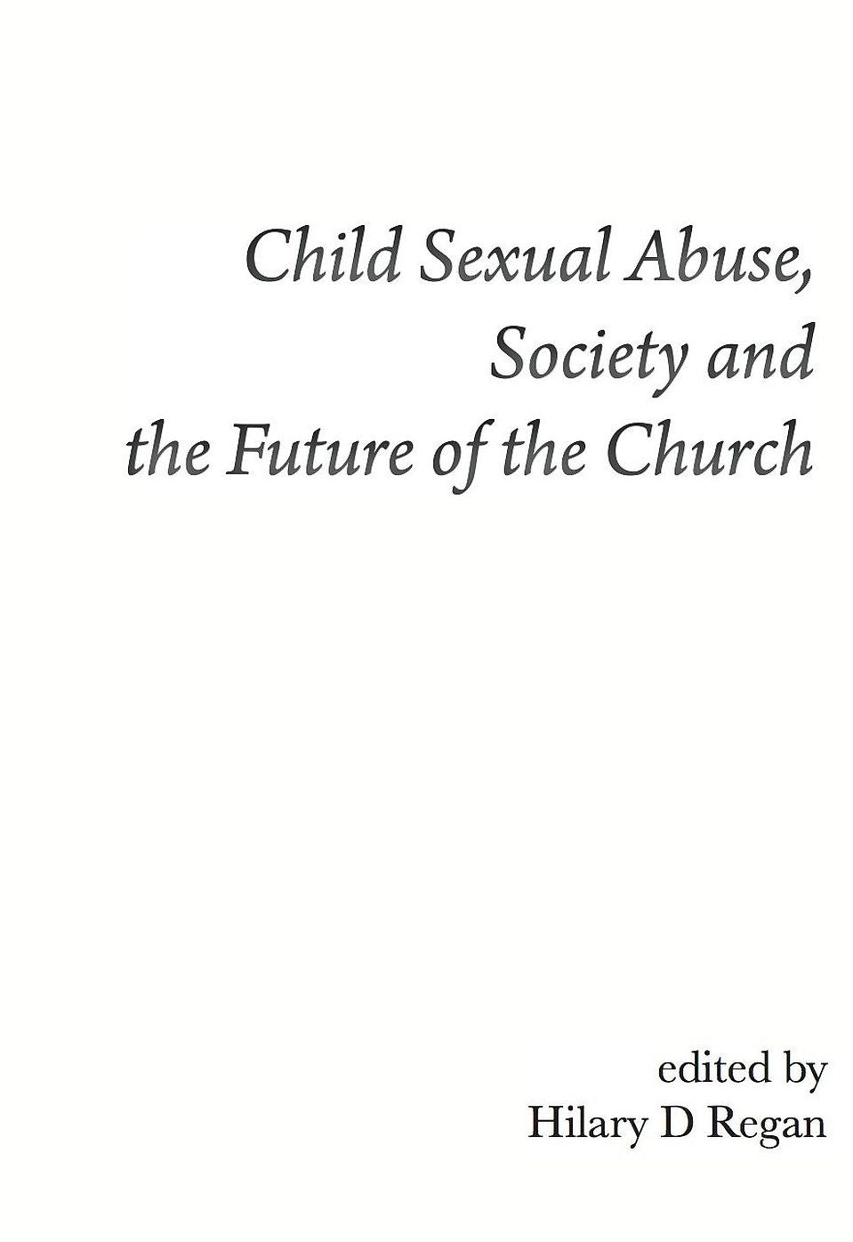 Child Sexual Abuse, Society and the Future of the Church
