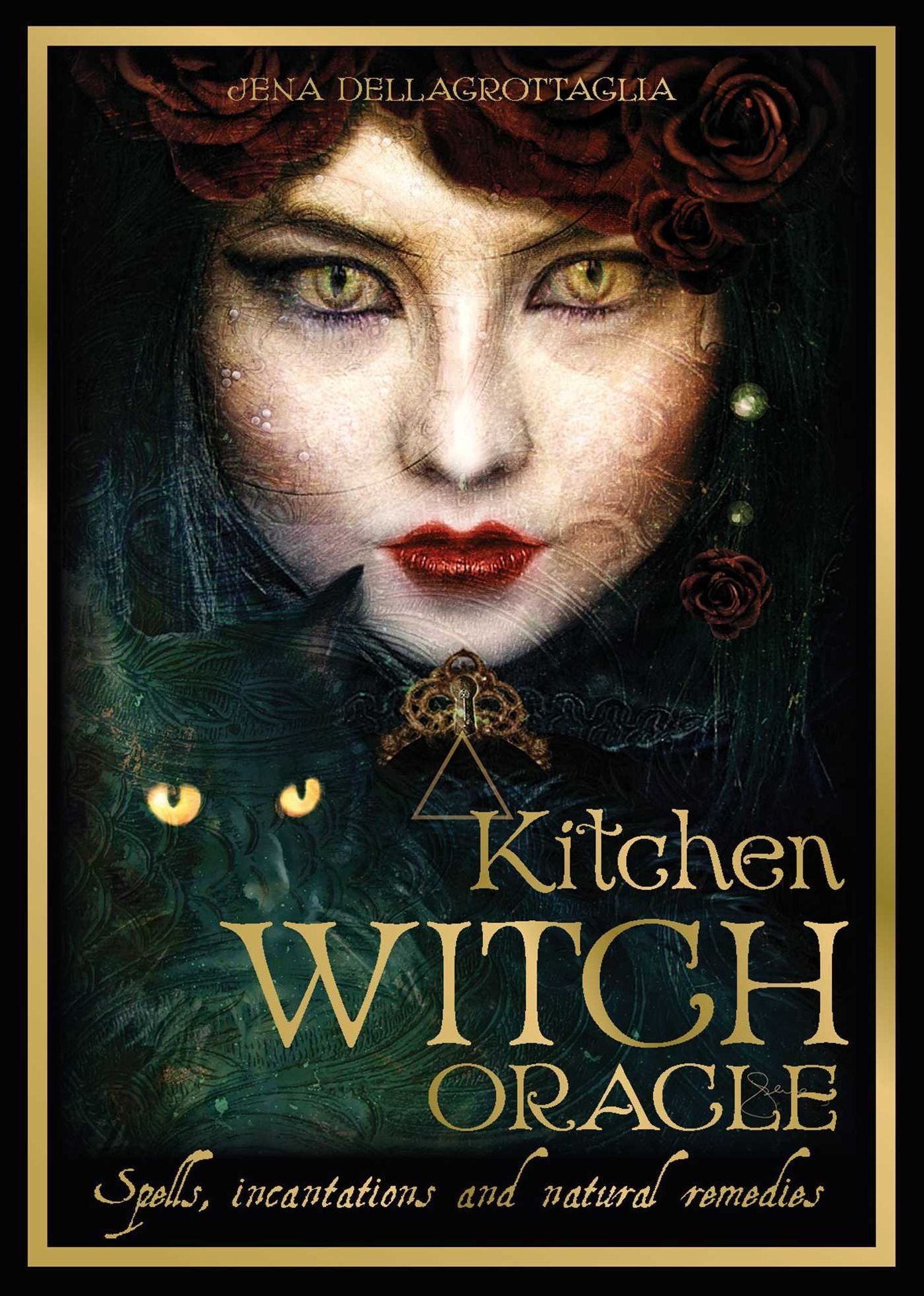 Kitchen Witch Oracle: Spells, incantations and natural remedies