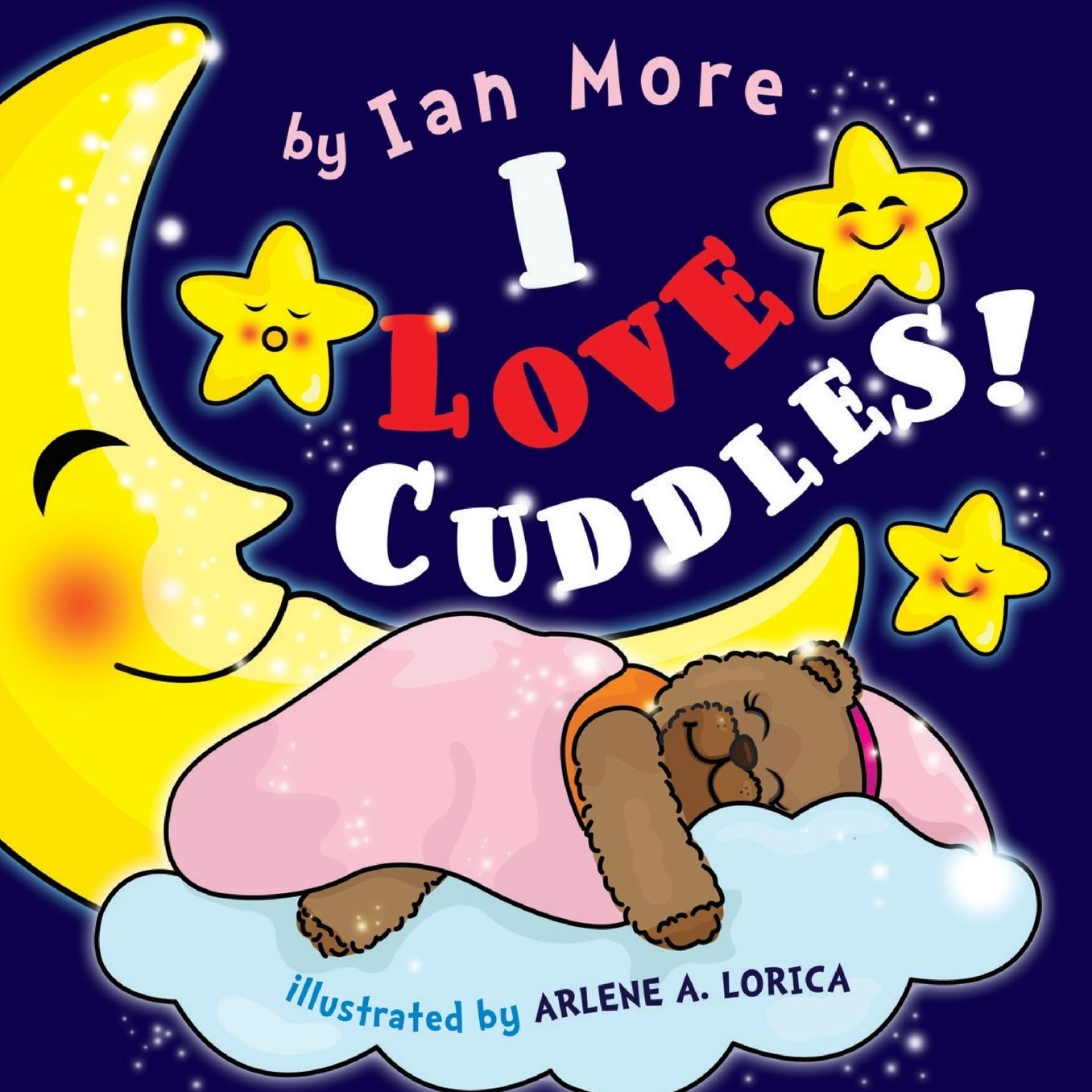 I Love Cuddles