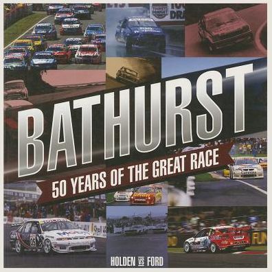 Bathurst: 50 Years of the Great Race