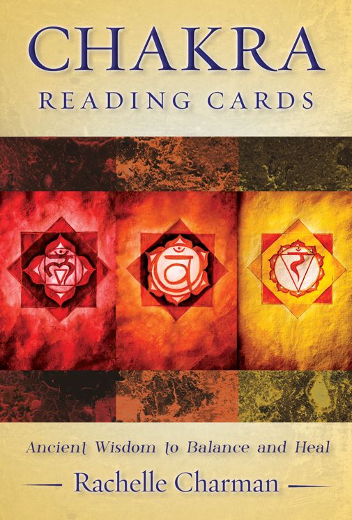 Chakra Reading Cards: Ancient Wisdom to Balance and Heal