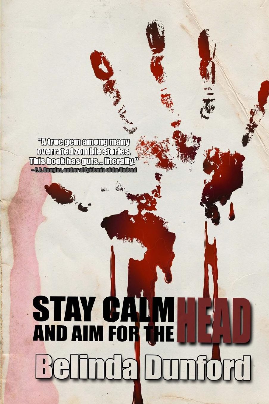 Stay Calm And Aim For The Head