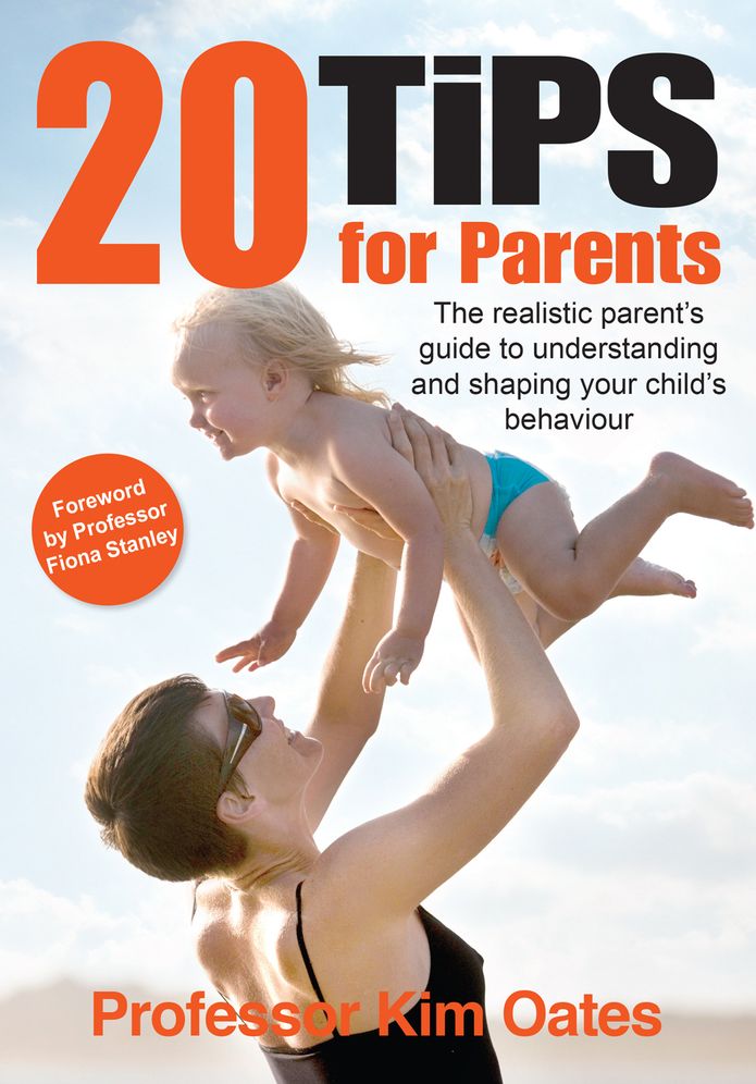 20 Tips for Parents: Managing Your Children's Behaviour in the Early Years