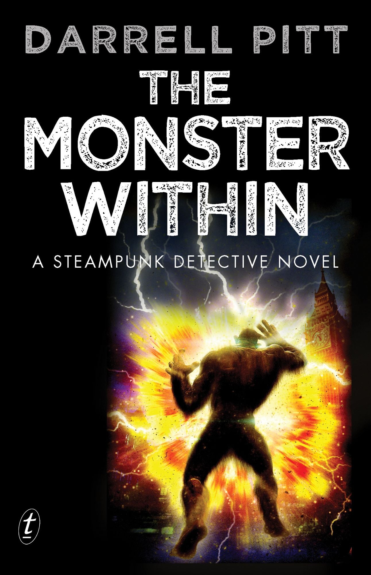 The Monster Within: A Steampunk Detective Novel