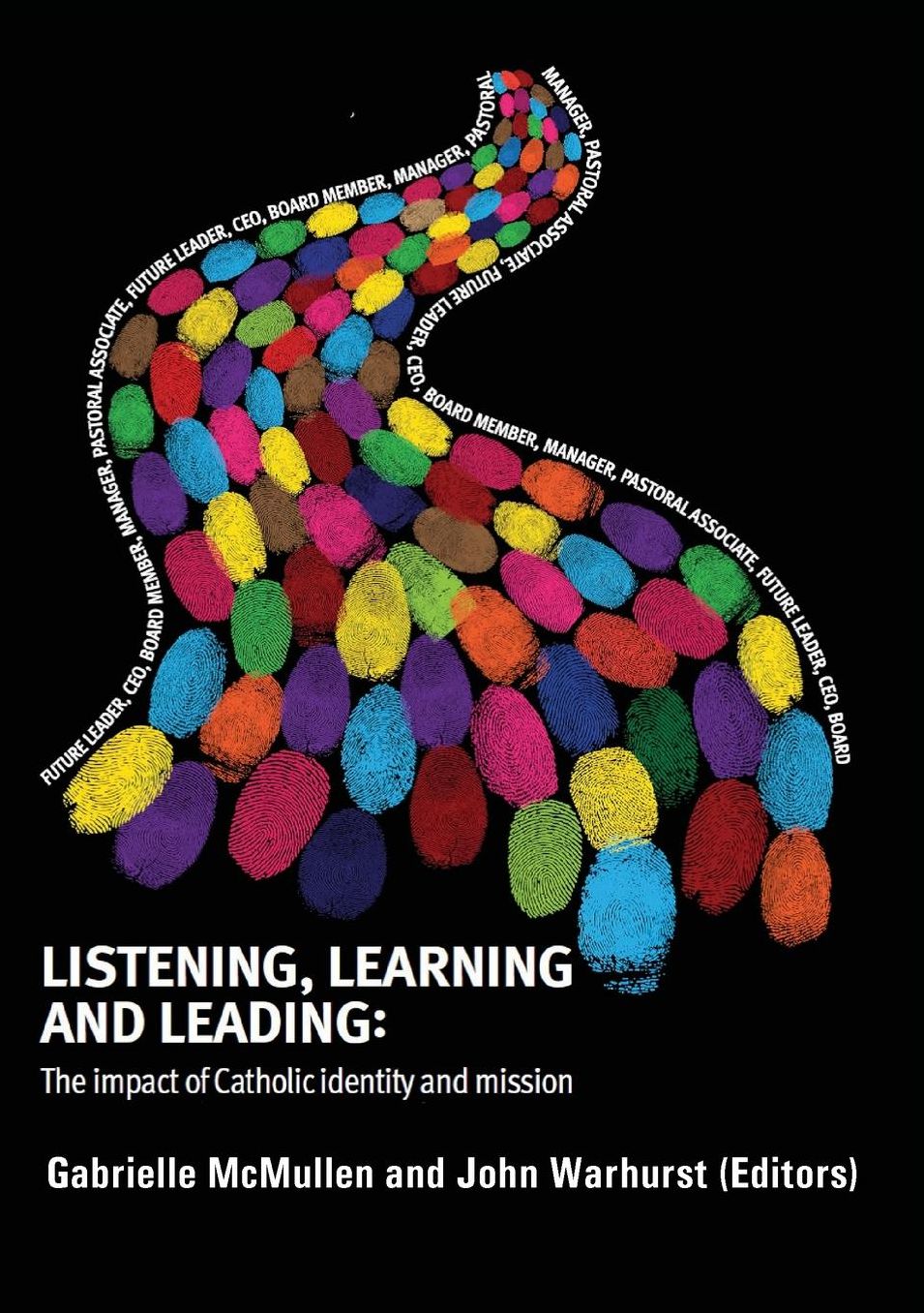 Listening, Learning and Leading: The impact of Catholic identity and mission