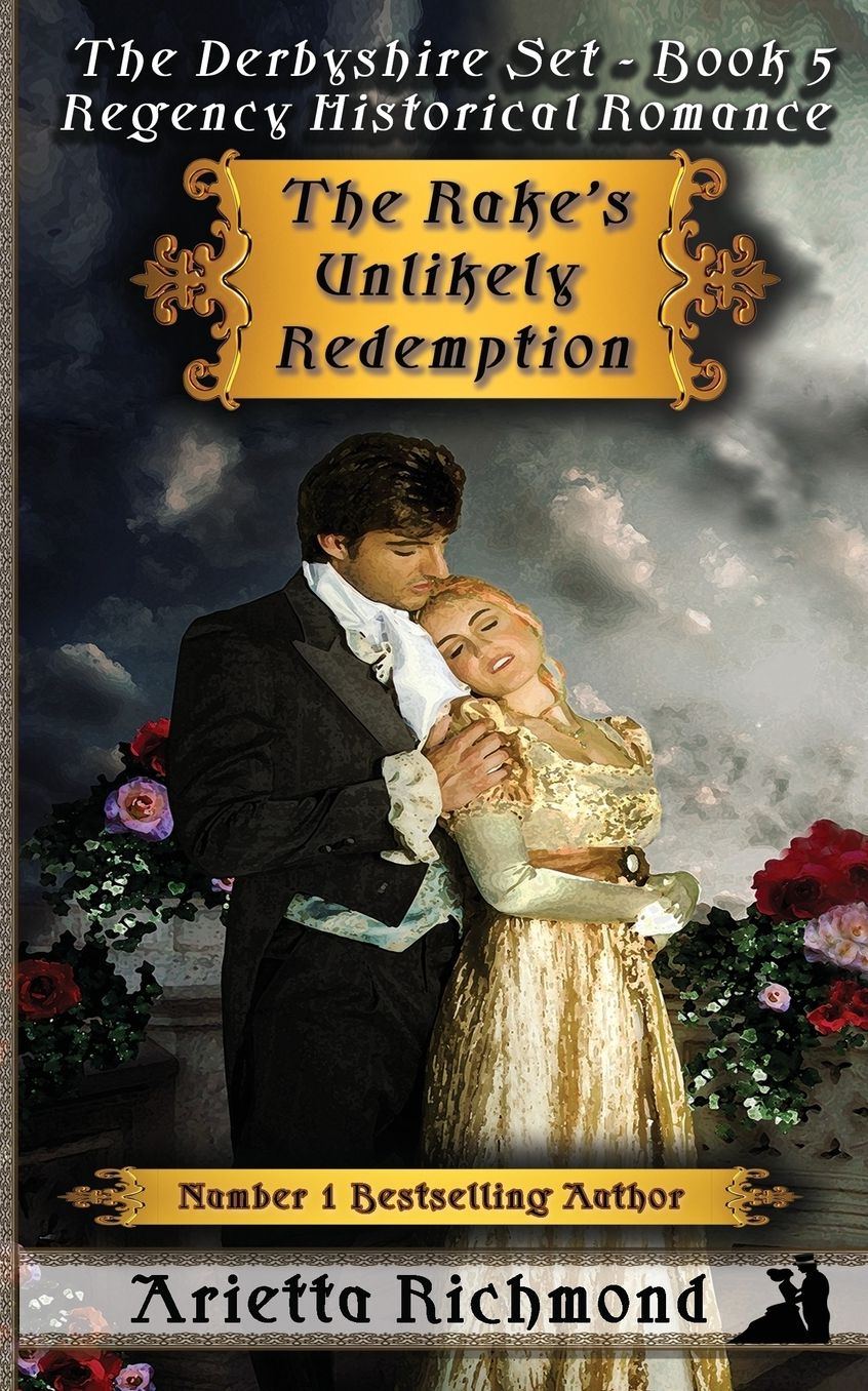 The Rake's Unlikely Redemption: Regency Historical Romance