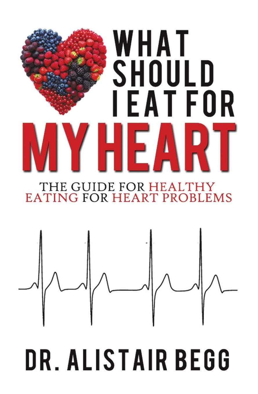What Should I Eat for My Heart?