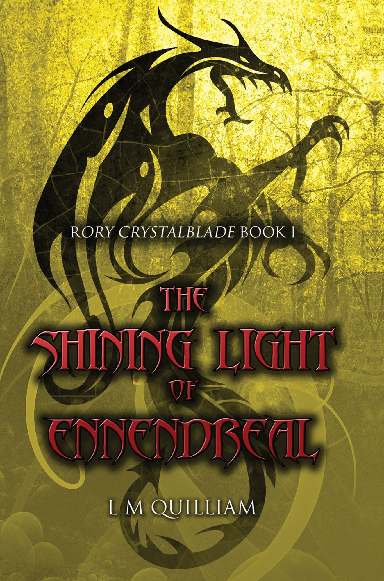 The Shining Light of Ennendreal: Rory Crystalblade Book 1