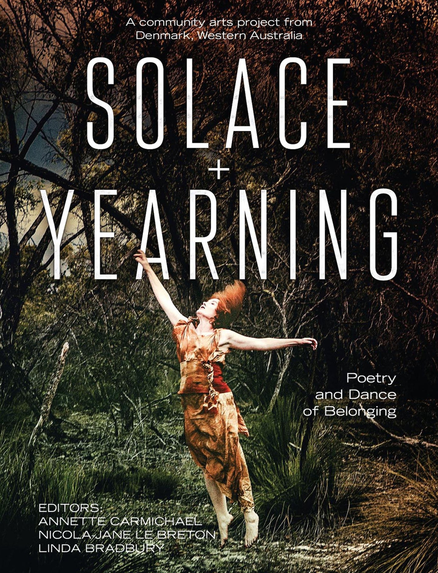 Solace + Yearning: A Community Arts Project from Denmark, Western Australia