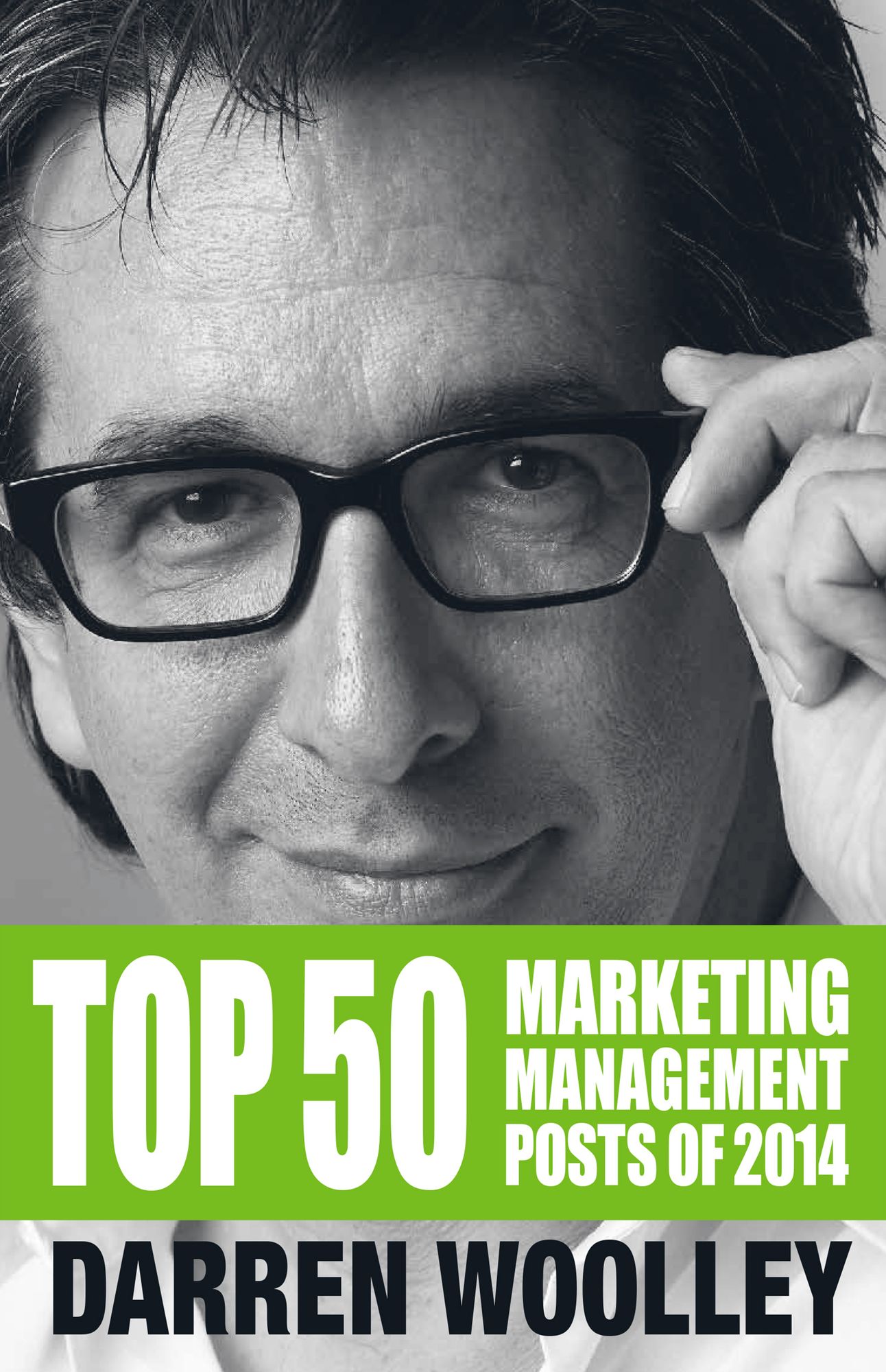Top 50 Marketing Management Posts of 2014: The Marketing Management Book of the Year