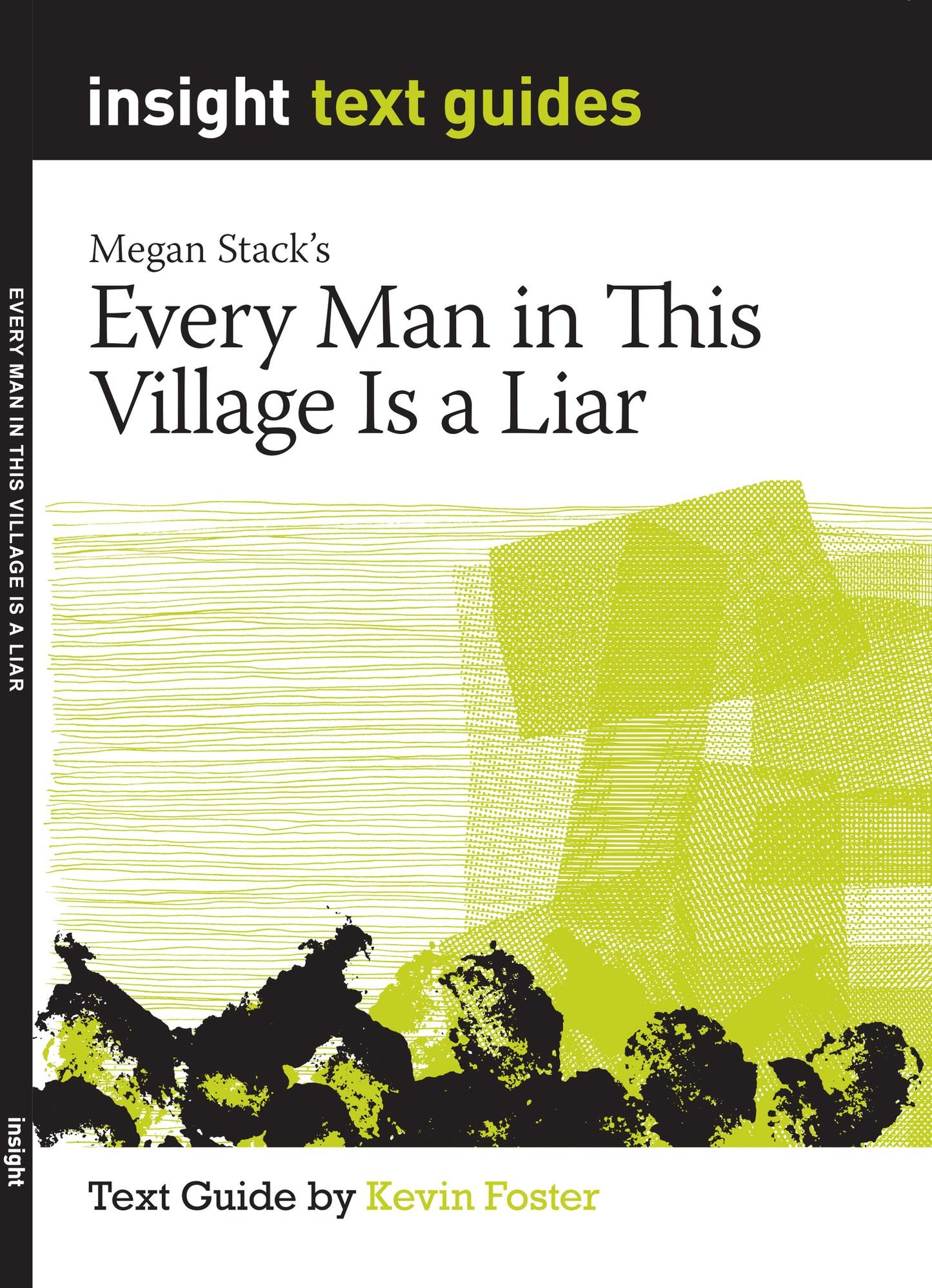 Every Man in This Village is a Liar: Text Guide
