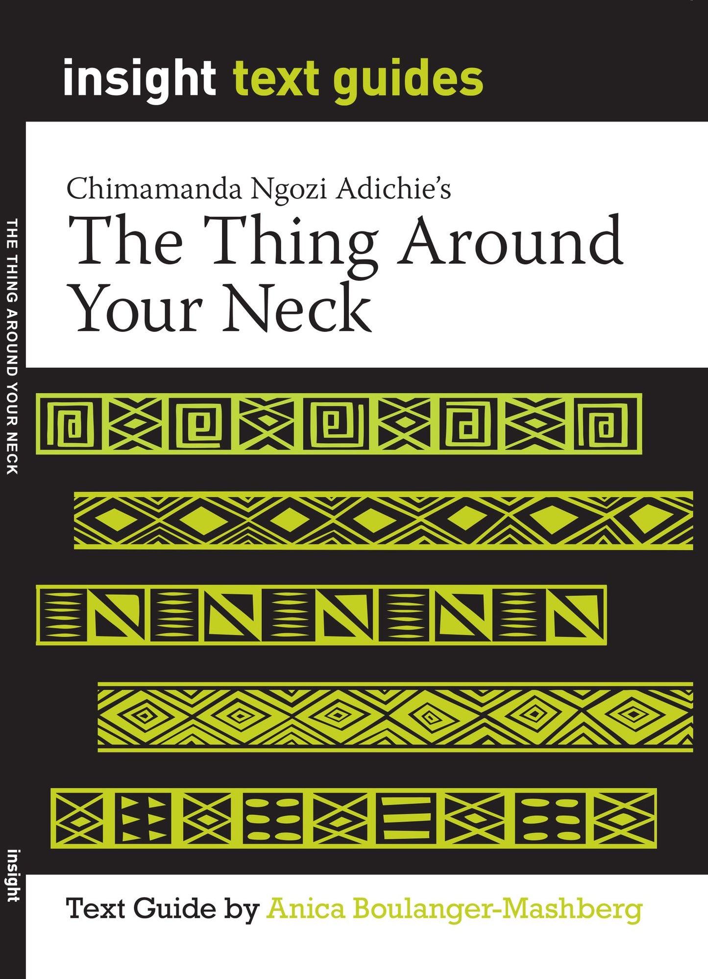 The Thing Around Your Neck: Text Guide