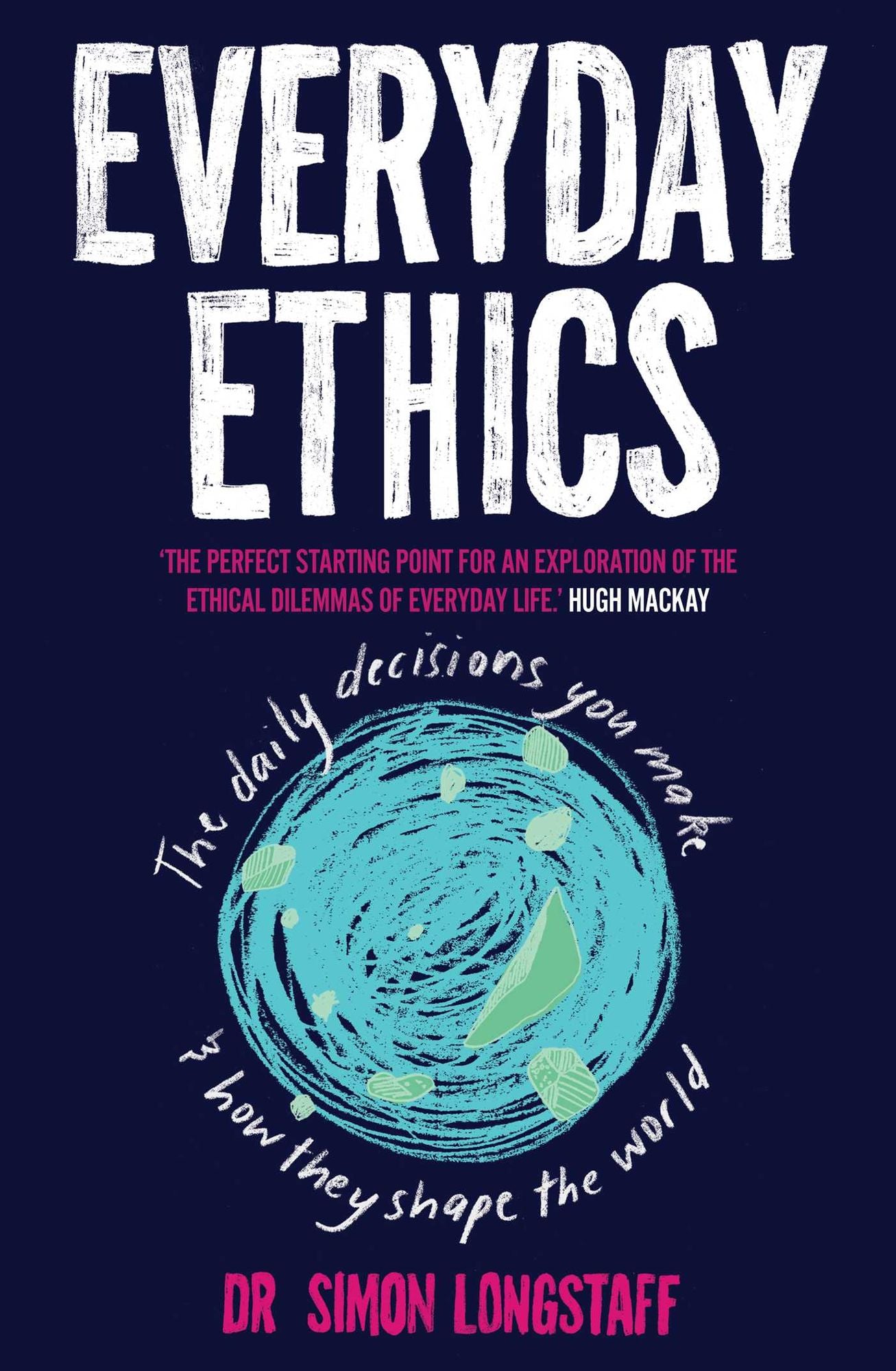 Everyday Ethics