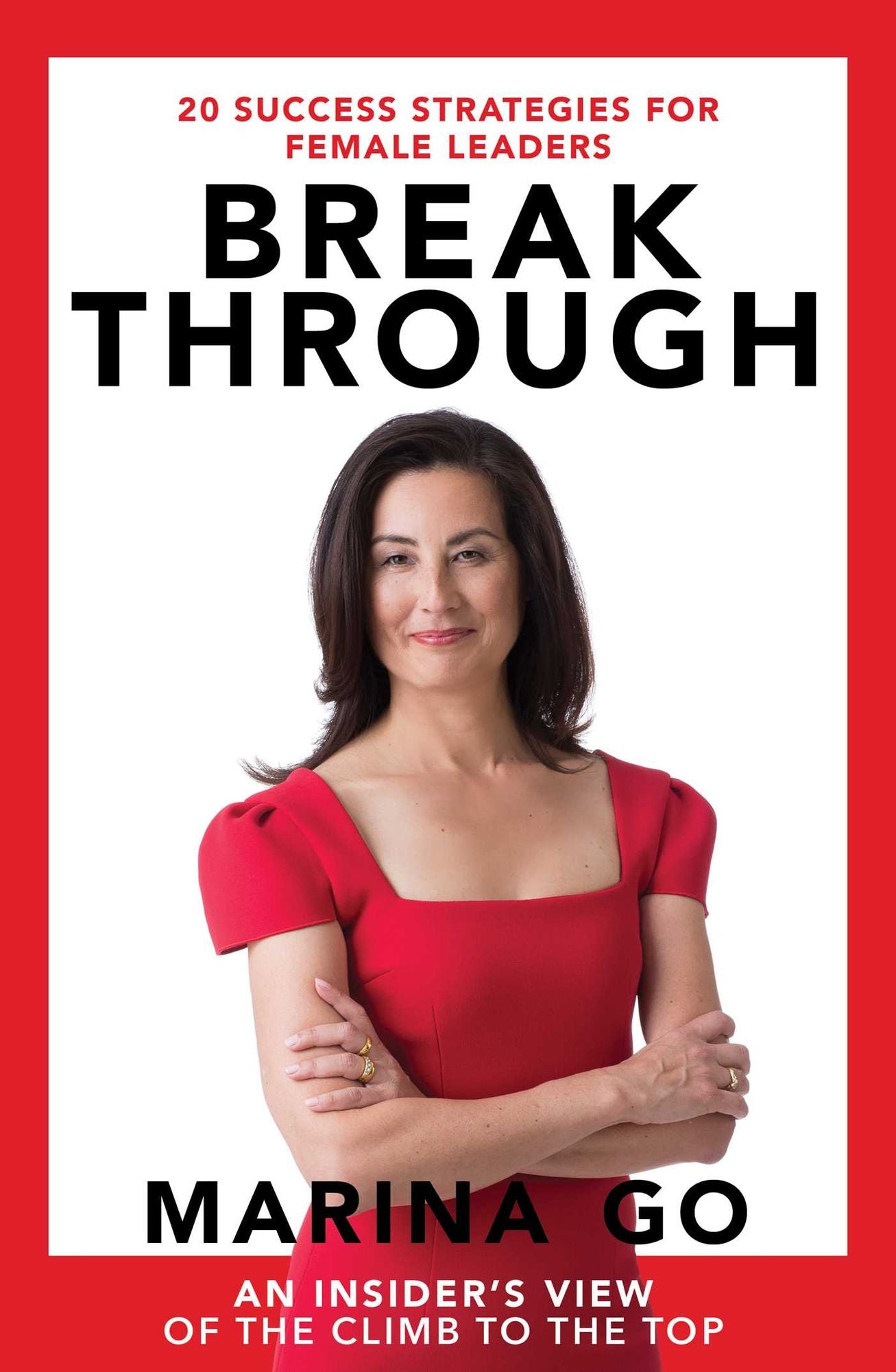 Break Through: 20 Success Strategies For Female Leaders