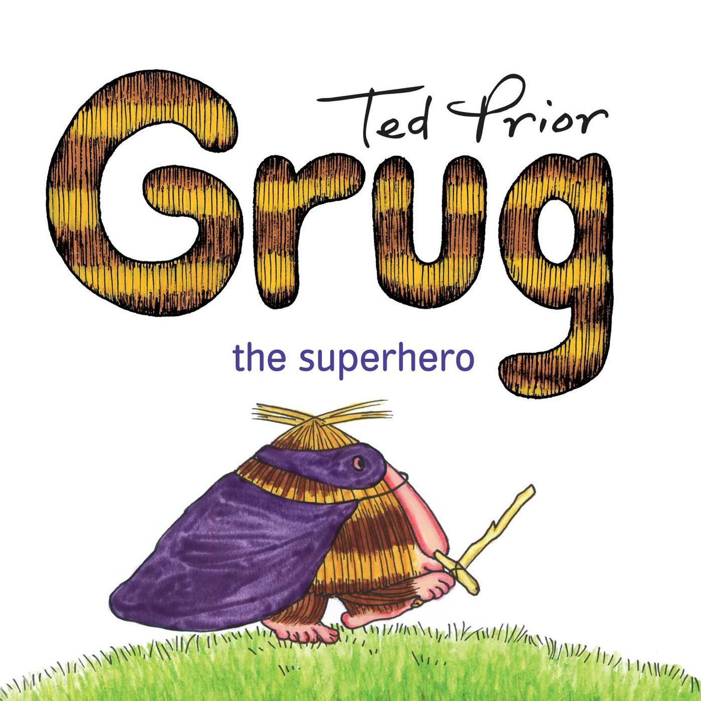 Grug the Superhero