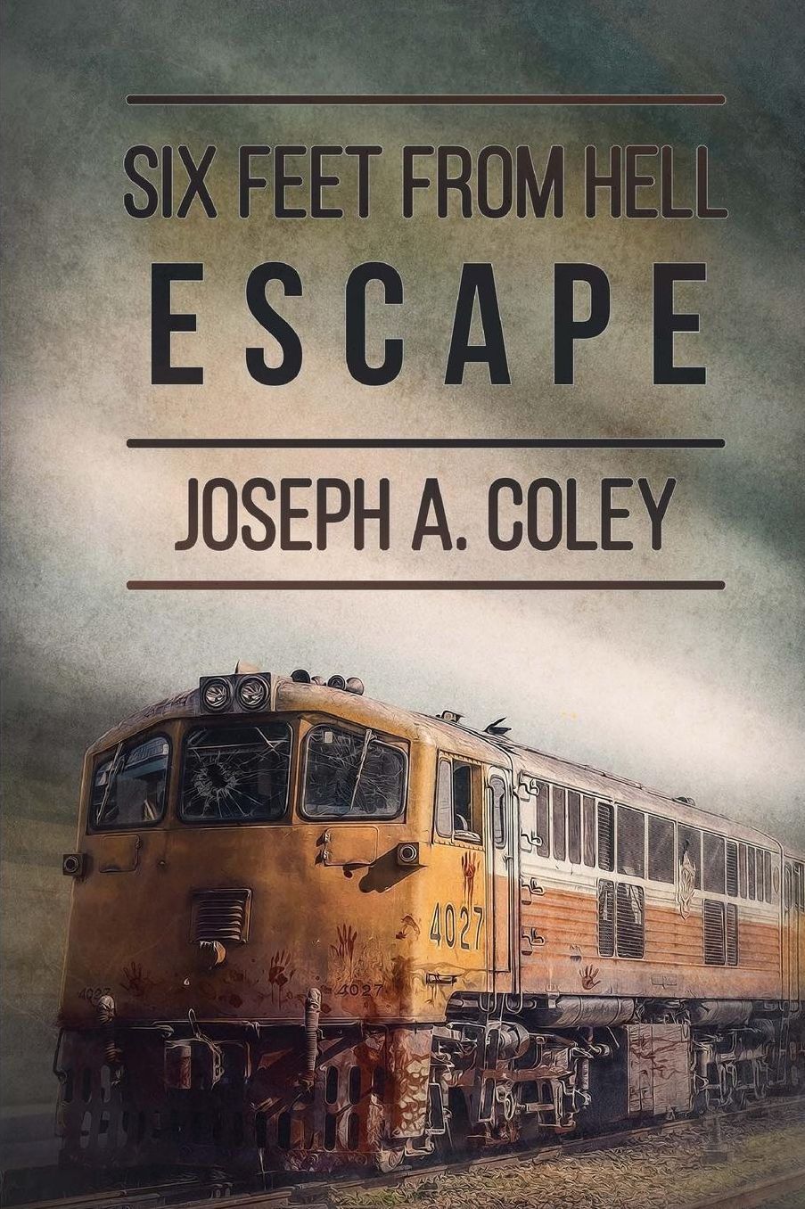 Six Feet From Hell: Escape